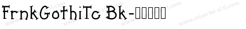 FrnkGothiTc Bk字体转换